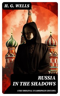 Cover Russia in the Shadows (The original unabridged edition)