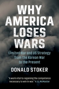 Cover Why America Loses Wars