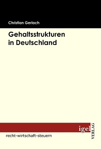 Cover Gehaltsstrukturen in Deutschland