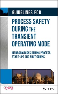 Cover Guidelines for Process Safety During the Transient Operating Mode