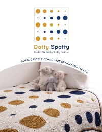 Cover Dotty Spotty Crochet Blankets
