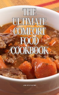 Cover The Ultimate Comfort Food Cookbook