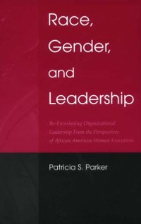 Cover Race, Gender, and Leadership