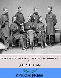 Cover The Great Conspiracy: Its Origin and History