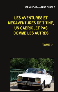 Cover Les aventures et mésaventures de Titine, un cabriolet pas comme les autres