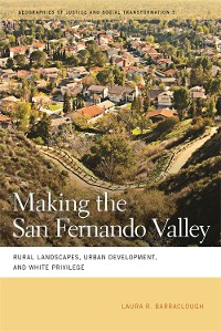 Cover Making the San Fernando Valley