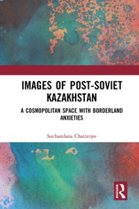 Cover Images of the Post-Soviet Kazakhstan