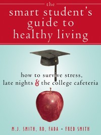 Cover Smart Student's Guide to Healthy Living