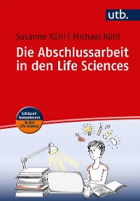 Cover Die Abschlussarbeit in den Life Sciences