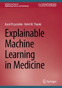 Cover Explainable Machine Learning in Medicine