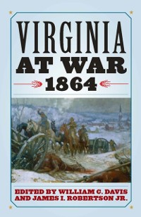 Cover Virginia at War, 1864
