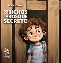 Cover Os Bichos do Bosque Secreto