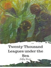 Cover Twenty Thousand Leagues under the Sea