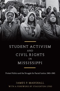 Cover Student Activism and Civil Rights in Mississippi