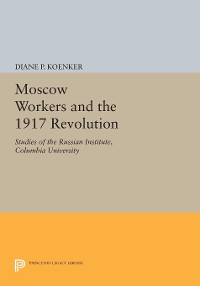 Cover Moscow Workers and the 1917 Revolution