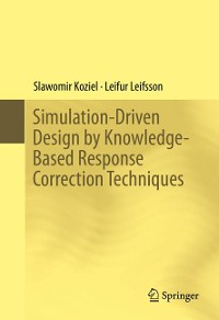 Cover Simulation-Driven Design by Knowledge-Based Response Correction Techniques