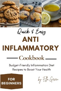 Cover Quick & Easy Anti-Inflammatory Cookbook for Beginners