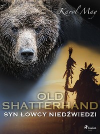 Cover Old Shatterhand: Syn Łowcy Niedźwiedzi