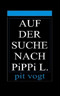 Cover Auf der Suche nach Pippi L.
