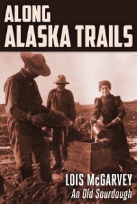 Cover Along Alaska Trails