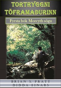 Cover Tortryggni toframa urinn. Fyrsta bok Morcyth sogu