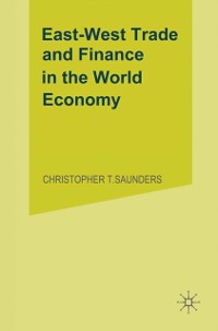 Cover East/West Trade and Finance in the World Economy