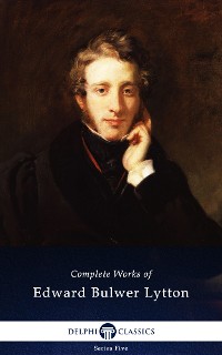 Cover Delphi Complete Works of Edward Bulwer-Lytton (Illustrated)
