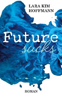 Cover Future sucks