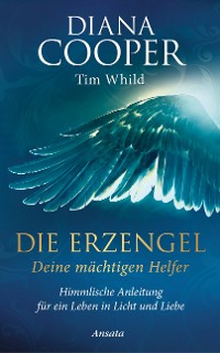 Cover Die Erzengel - deine mächtigen Helfer