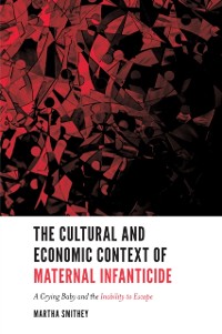 Cover Cultural and Economic Context of Maternal Infanticide