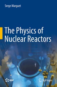 Cover The Physics of Nuclear Reactors