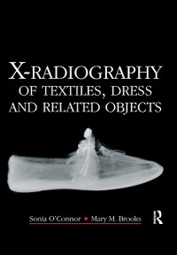 Cover X-Radiography of Textiles, Dress and Related Objects