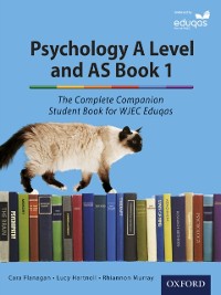 Cover Psychology A Level and AS Book 1: The Complete Companion Student Book for WJEC Eduqas