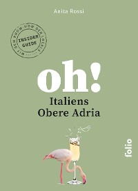 Cover Oh! Italiens Obere Adria