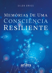 Cover Memórias de uma Consciência Resiliente