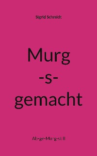 Cover Murg-s-gemacht