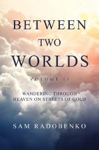 Cover Between Two Worlds, Volume II