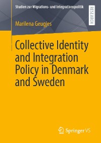 Cover Collective Identity and Integration Policy in Denmark and Sweden