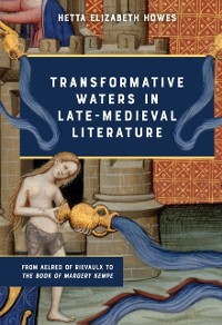 Cover Transformative Waters in Late-Medieval Literature