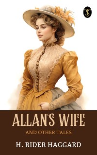 Cover Allan's Wife and Other Tales