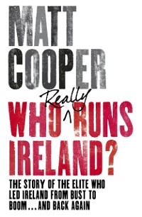 Cover Who Really Runs Ireland?