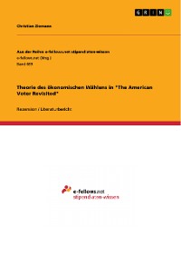 Cover Theorie des ökonomischen Wählens in "The American Voter Revisited"