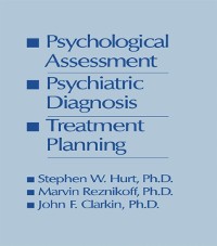 Cover Psychological Assessment, Psychiatric Diagnosis, And Treatment Planning