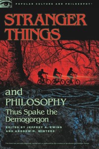 Cover Stranger Things and Philosophy