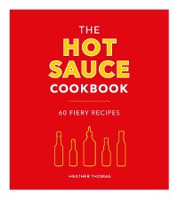 Cover Hot Sauce Cookbook