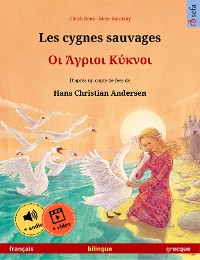 Cover Les cygnes sauvages – Οι Άγριοι Κύκνοι (français – grecque)