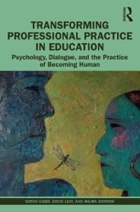 Cover Transforming Professional Practice in Education