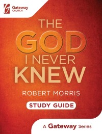 Cover God I Never Knew Study Guide