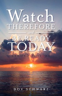 Cover Watch Therefore and Be Ready Today