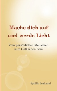 Cover Mache dich auf und werde Licht